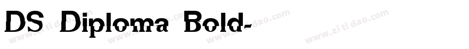 DS Diploma Bold字体转换